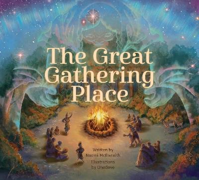 The Great Gathering Place - Naomi McIlwraith - cover