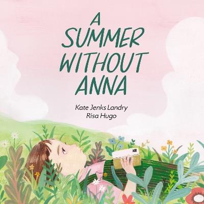 A Summer without Anna - Kate Jenks Landry - cover