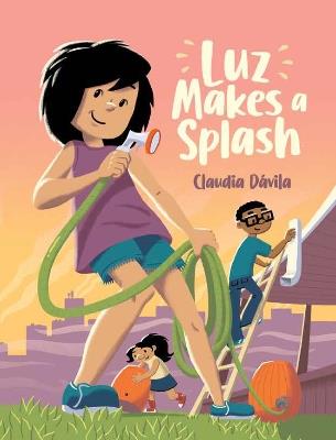 Luz Makes a Splash - Claudia Davila - cover
