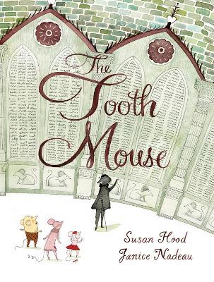 The Tooth Mouse - Susan Hood - cover