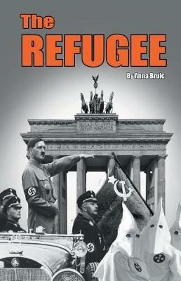 The Refugee - Anna Bruic - cover