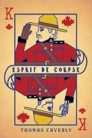 Esprit De Corpse: Life lessons from a Community of Law Enforcement - Thomas Caverly - cover
