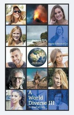 A World Diverse III: In Need of Help - David Edmond - cover