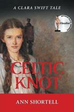 Celtic Knot: A Clara Swift Tale