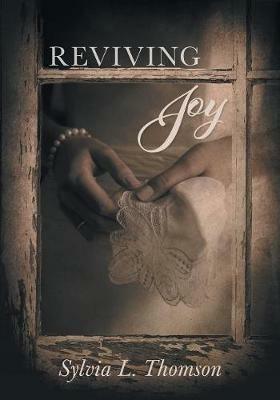 Reviving Joy - Sylvia L Thomson - cover