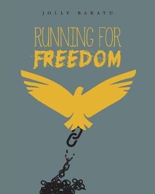 Running For Freedom - Jolly Bakatu - cover