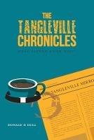 The Tangleville Chronicles: Does Father Know Best? - Donald H Hull - cover