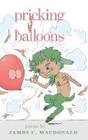 Pricking Balloons - James C MacDonald - cover