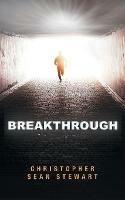 Breakthrough - Christopher Sean Stewart - cover