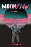 Moonflaw - Steve Godsoe - cover