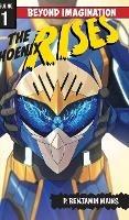 The Phoenix Rises: Beyond Imagination