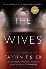 The Wives: A Domestic Thriller