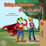 Being a Superhero ??????????? ???? (English Farsi)