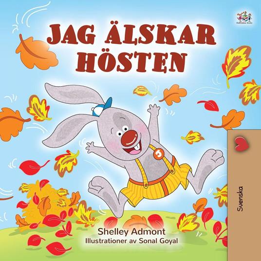 Jag älskar hösten - Shelley Admont,KidKiddos Books - ebook