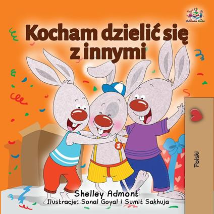 Kocham dzielic sie z innymi - Shelley Admont,KidKiddos Books - ebook