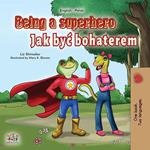 Being a Superhero Jak byc bohaterem