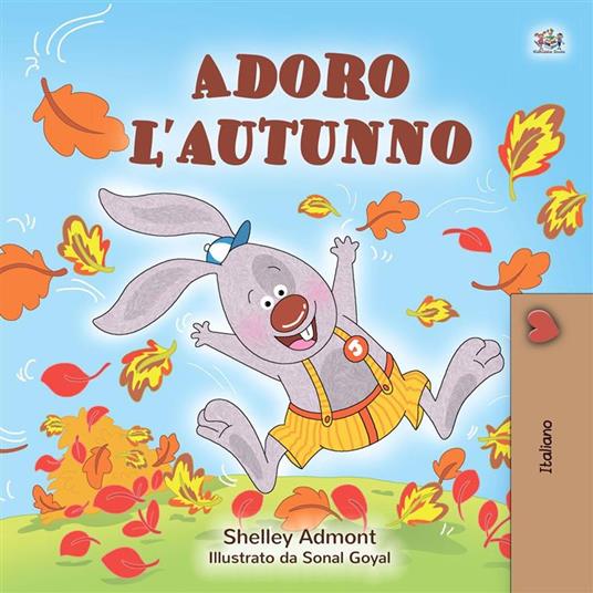Adoro l’autunno (Italian only) - Admont Shelley - ebook
