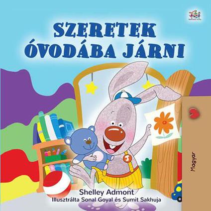 Szeretek óvodába járni - Shelley Admont,KidKiddos Books - ebook