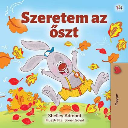 Szeretem az oszt - Shelley Admont,KidKiddos Books - ebook
