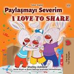 Paylasmayi Severim I Love to Share