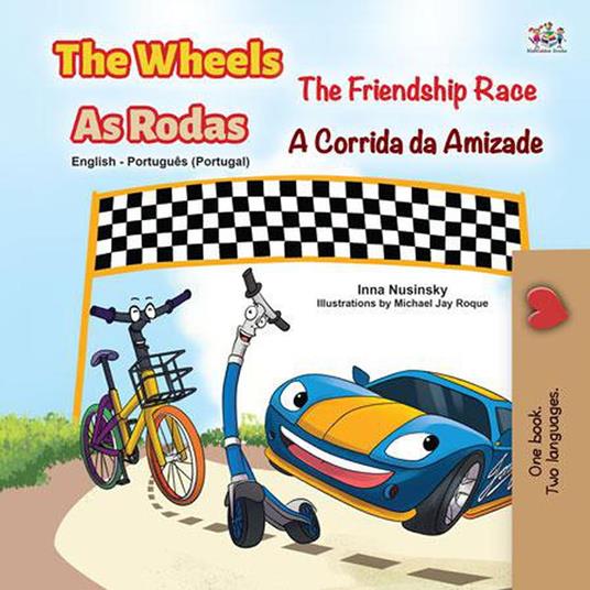 The Wheels The Friendship Race As Rodas A Corrida da Amizade