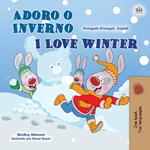 Adoro o Inverno I Love Winter