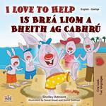 I Love to Help Is Breá Liom a Bheith ag Cabhrú
