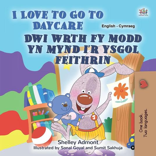 I Love to Go to Daycare Dwi wrth fy modd yn mynd i’r ysgol feithrin - Shelley Admont,KidKiddos Books - ebook