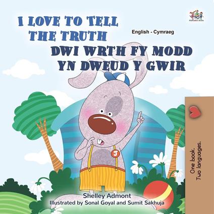 I Love to Tell the Truth Dwi wrth fy modd yn dweud y gwir - Shelley Admont,KidKiddos Books - ebook