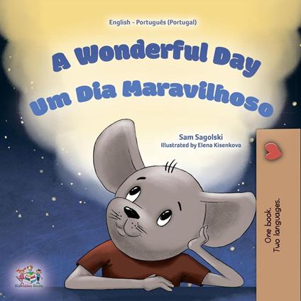 A Wonderful Day Um Día Maravilhoso - KidKiddos Books,Sam Sagolski - ebook