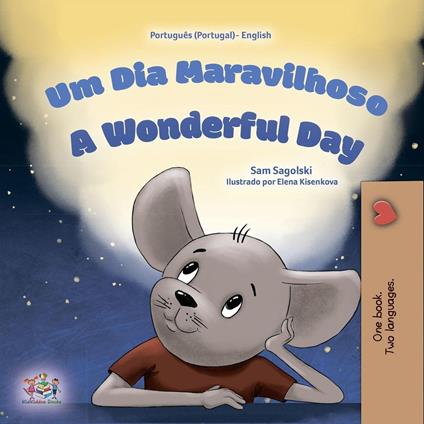 Um Día Maravilhoso A Wonderful Day - KidKiddos Books,Sam Sagolski - ebook