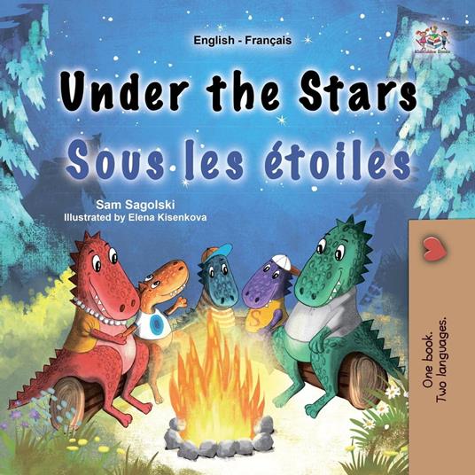 Under the Stars Sous les étoiles - KidKiddos Books,Sam Sagolski - ebook
