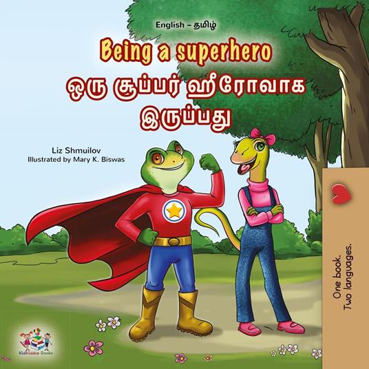 Being a Superhero ??? ??????? ??????? ???????? - KidKiddos Books,Liz Shmuilov - ebook