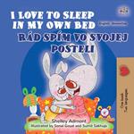 I Love to Sleep in My Own Bed Rád spím vo svojej posteli