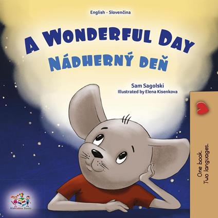 A Wonderful Day Nádherný den - KidKiddos Books,Sam Sagolski - ebook