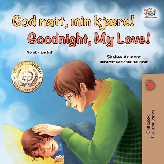 God natt, min kjære! Goodnight, My Love! - Shelley Admont,KidKiddos Books - ebook