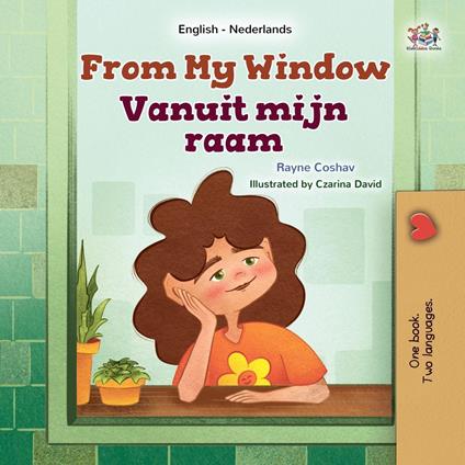 From My Window Vanuit mijn raam - KidKiddos Books,Rayne Coshav - ebook