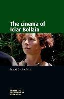 The Cinema of Iciar BollaiN