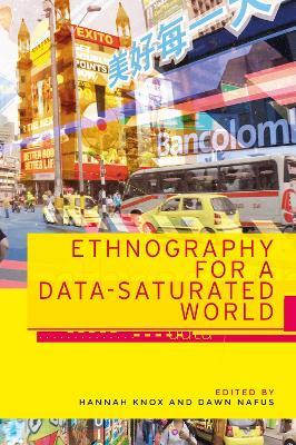Ethnography for a Data-Saturated World - cover