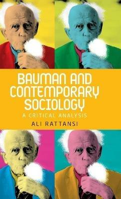Bauman and Contemporary Sociology: A Critical Analysis - Ali Rattansi - cover