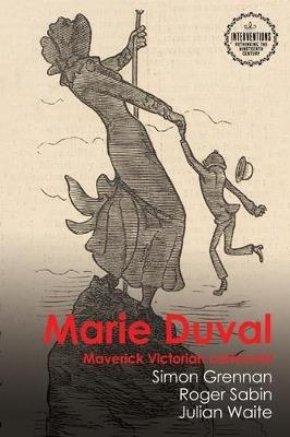 Marie Duval: Maverick Victorian Cartoonist - Simon Grennan,Roger Sabin,Julian Waite - cover