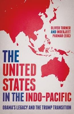 The United States in the Indo-Pacific: Obama's Legacy and the Trump Transition - cover