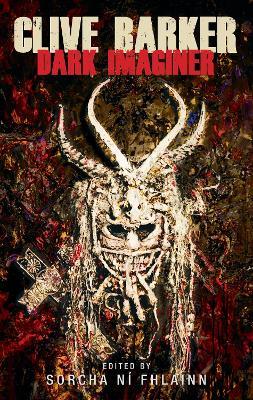 Clive Barker: Dark Imaginer - cover