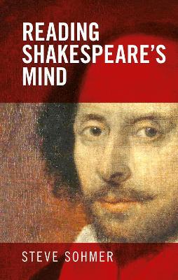 Reading Shakespeare's Mind - Steve Sohmer - cover