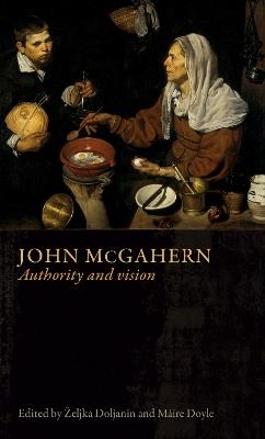 John Mcgahern: Authority and Vision - cover