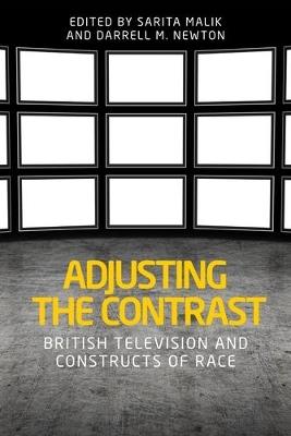 Adjusting the Contrast: British Television and Constructs of Race - cover