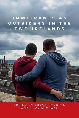 Immigrants as Outsiders in the Two Irelands - cover