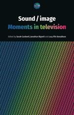 Sound / Image: Moments in Television