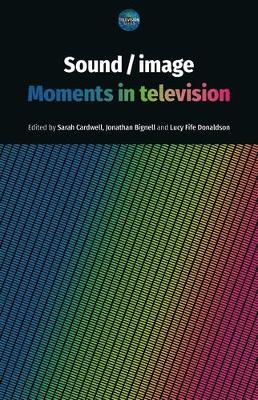 Sound / Image: Moments in Television - cover