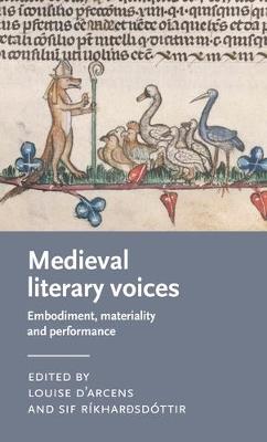 Medieval Literary Voices: Embodiment, Materiality and Performance - cover